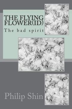 portada The flying flower(ID) (en Inglés)