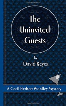 portada The Uninvited Guests: A Cecil Herbert Woolley Mystery: Volume 2 (Cecil Herbert Woolley Mysteries)