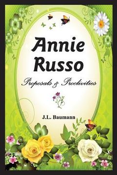 portada Annie Russo: Proposals & Proclivities (in English)