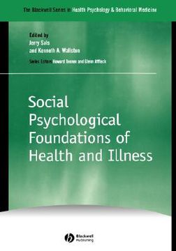 portada social psychological foundations of health and illness (en Inglés)