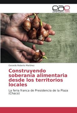 portada Construyendo soberanía alimentaria desde los territorios locales: La feria franca de Presidencia de la Plaza (Chaco)