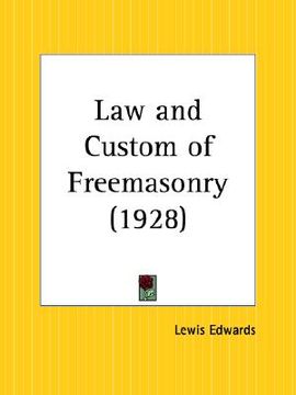 portada law and custom of freemasonry (in English)