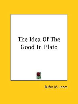 portada the idea of the good in plato (in English)