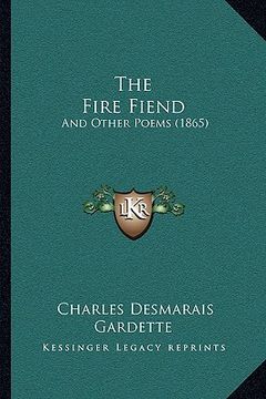 portada the fire fiend: and other poems (1865) (in English)