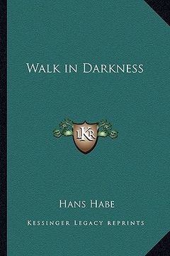 portada walk in darkness (in English)
