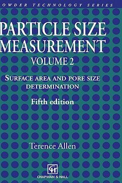 portada particle size measurement: volume 2: surface area and pore size determination. (en Inglés)