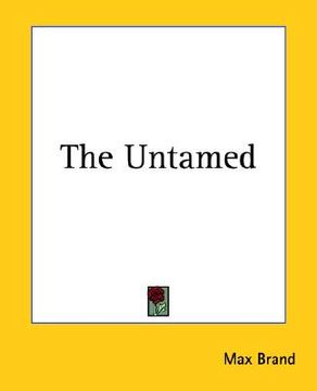 portada the untamed (en Inglés)