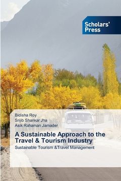 portada A Sustainable Approach to the Travel & Tourism Industry (en Inglés)
