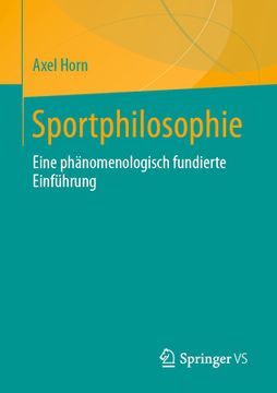 portada Sportphilosophie: Eine Phänomenologisch Fundierte Einführung (en Alemán)