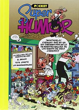 Super Humor. Mortadelo Y Filemón. Gallina huevos de oro - Volumen 6 (SUPER HUMOR POCKET)