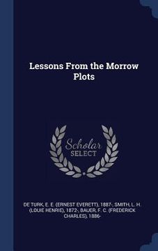 portada Lessons From the Morrow Plots (en Inglés)