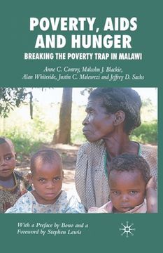 portada Poverty, AIDS and Hunger: Breaking the Poverty Trap in Malawi (en Inglés)