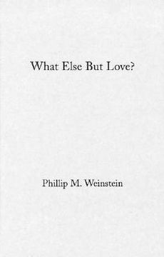portada What Else but Love? The Ordeal of Race in Faulkner and Morrison (in English)