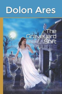 portada The Graveyard Shift (en Inglés)