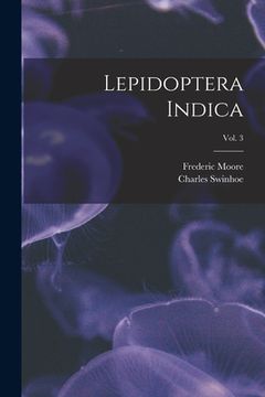 portada Lepidoptera Indica; vol. 3 (en Inglés)