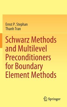 portada Schwarz Methods and Multilevel Preconditioners for Boundary Element Methods (en Inglés)