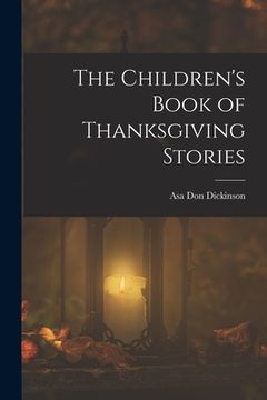 portada The Children's Book of Thanksgiving Stories (en Inglés)