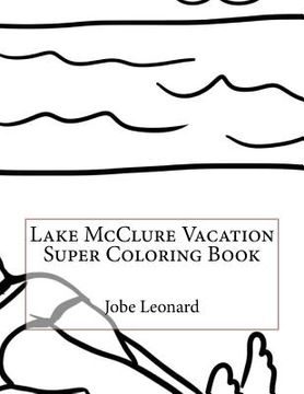 portada Lake McClure Vacation Super Coloring Book (en Inglés)
