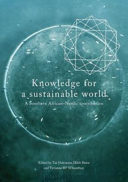 portada Knowledge for a Sustainable World. A Southern African-Nordic contribution (en Inglés)