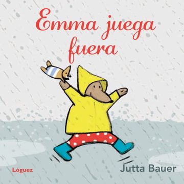 portada Peq. Emma Juega Fuera (Desde 18 Meses) (Pequeñológuez) (in Spanish)