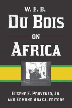 portada W. E. B. Du Bois on Africa (in English)