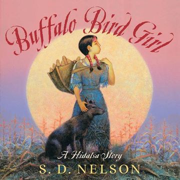 portada Buffalo Bird Girl: A Hidatsa Story (en Inglés)