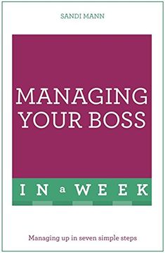 portada Managing Your Boss in a Week: Teach Yourself (en Inglés)