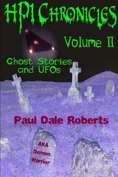 portada HPI Chronicles: Volume II Ghost Stories and UFOs (in English)