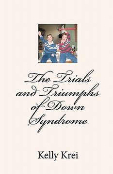 portada the trials and triumphs of down syndrome (en Inglés)