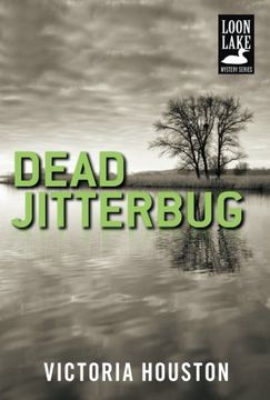 portada Dead Jitterbug (Loon Lake Mysteries) (in English)