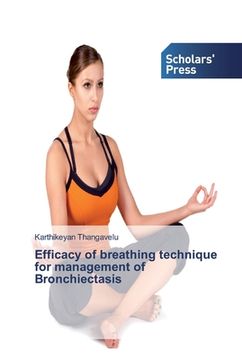 portada Efficacy of breathing technique for management of Bronchiectasis (en Inglés)
