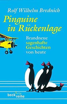 portada Pinguine in Rückenlage: Brandneue Sagenhafte Geschichten von Heute (en Alemán)