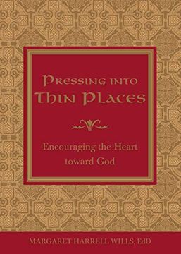 portada Pressing Into Thin Places: Encouraging the Heart Toward god (in English)