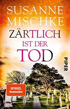 portada Zärtlich ist der Tod: Kriminalroman (Hannover-Krimis, Band 8) (en Alemán)