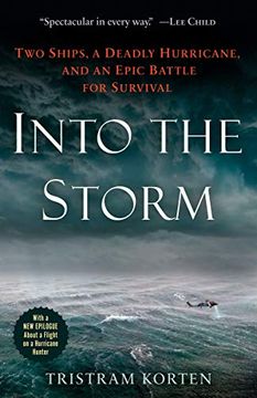 portada Into the Storm: Two Ships, a Deadly Hurricane, and an Epic Battle for Survival (en Inglés)