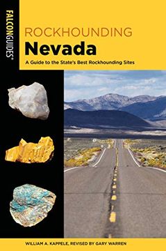 portada Rockhounding Nevada: A Guide to the State'S Best Rockhounding Sites (Rockhounding Series) (en Inglés)