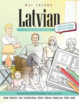 portada Latvian Picture Book: Latvian Pictorial Dictionary (Color and Learn) (en Inglés)