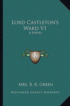 portada lord castleton's ward v1 (in English)
