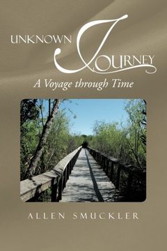 portada Unknown Journey: A Voyage Through Time (en Inglés)