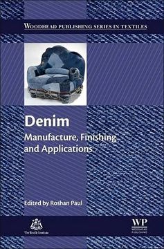 portada Denim: Manufacture, Finishing and Applications (Woodhead Publishing Series in Textiles) (en Inglés)