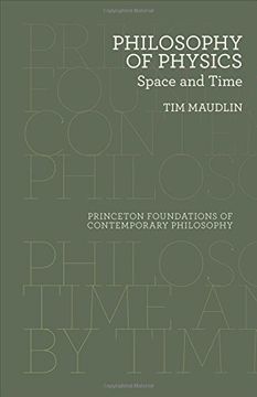 portada Philosophy of Physics: Space and Time (Princeton Foundations of Contemporary Philosophy) 