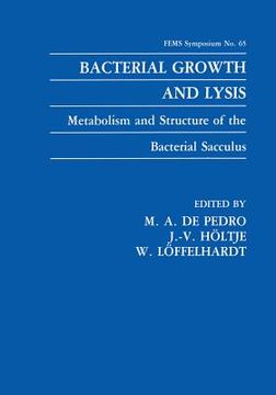 portada Bacterial Growth and Lysis: Metabolism and Structure of the Bacterial Sacculus