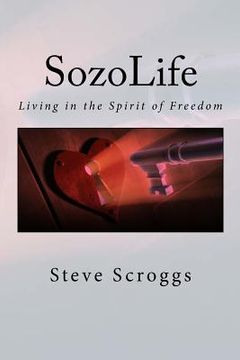 portada SozoLife: Living in the Spirit of Freedom (in English)