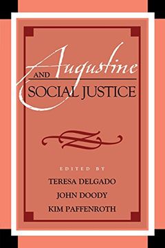 portada Augustine and Social Justice (Augustine in Conversation: Tradition and Innovation)