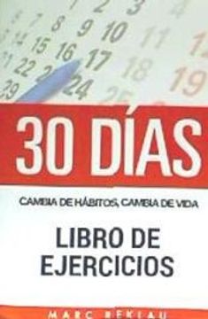 portada 30 DIAS - Cambia de habitos, cambia de vida - Libro de Ejercicios (in Spanish)