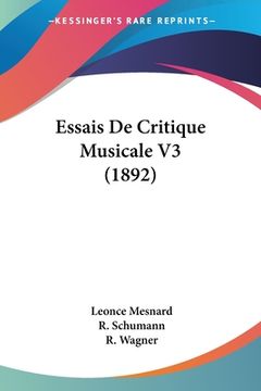 portada Essais De Critique Musicale V3 (1892) (en Francés)
