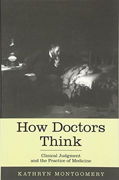 portada How Doctors Think: Clinical Judgment and the Practice of Medicine (en Inglés)