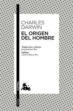 portada El Origen del Hombre: Traducción y Edición de Joandomènech Ros. Epílogo de Carles Lalueza-Fox (Ciencias) (in Spanish)