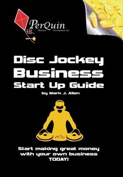 portada disc jockey business start-up guide (in English)