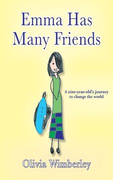 portada Emma Has Many Friends: A nine-year-old's journey to change the world